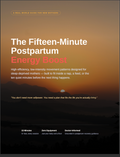 The Fifteen-Minute Postpartum Energy Boost